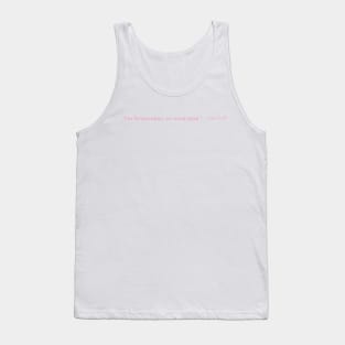 On Wednesdays, we wear pink. — Karen Smith Tank Top